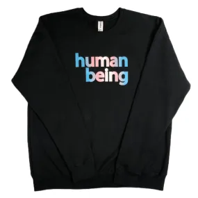 Human Being Trans Pride Sweatshirt