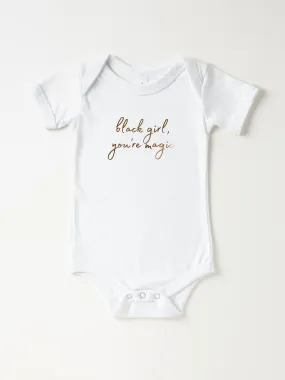 Infant Black Girl, You're Magic - Bodysuit