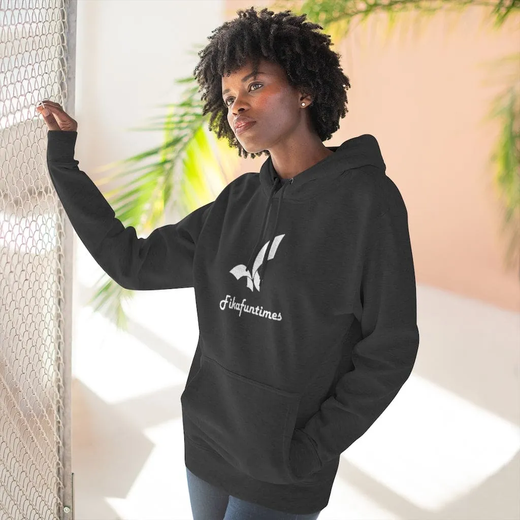 Premium Unisex Fikafuntimes Hoodie